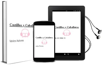 Descargar AudioLibro Castillos y Caballeros de Varios Autores año 2010