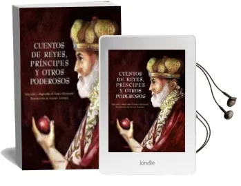 Descargar AudioLibro Cuentos de Reyes Principes y Otros Poderosos (Seleccion y Adaptac ion de Pablo Manzano) de Pablo Manzano año 2010
