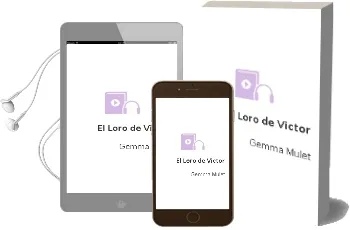 Descargar AudioLibro El Loro de Victor de Gemma Mulet año 2010