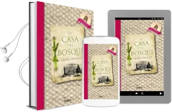 Descargar AudioLibro La Casa del Bosque de Laura Ingalls Wilder año 2010