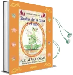 Descargar AudioLibro Las Bodas del Sapo y la Rana (Media Lunita nº 64) de Antonio Rodriguez Almodovar año 2010