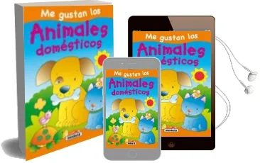 Descargar AudioLibro Me Gustan los Animales Domesticos de Varios Autores año 2010