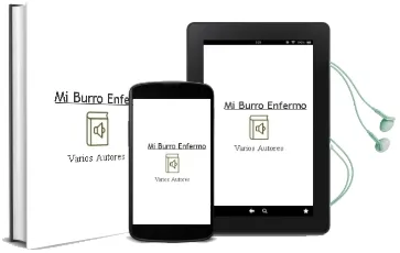 Descargar AudioLibro Mi Burro Enfermo de Varios Autores año 2010