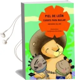 Descargar AudioLibro Piel de Leon: Cuento para Bailar (Cometa + 8) de Montserrat Del Amo año 2010