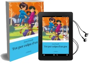 Descargar AudioLibro Tot per Culpa d un gos de Anna Vivarelli año 2010