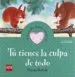 AudioLibro Tu Tienes la Culpa de Todo (Cuentos para Sentir Emociones) Culpar a Otros de Begoña Ibarrola