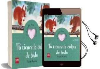 Descargar AudioLibro Tu Tienes la Culpa de Todo (Cuentos para Sentir Emociones) Culpar a Otros de Begoña Ibarrola año 2010
