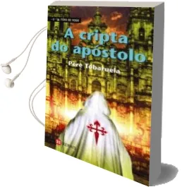 Descargar AudioLibro A Cripta do Apostolo de Pere Tobaruela año 2010