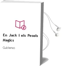 Descargar AudioLibro En Jack i els Pesols Magics de Gubianes año 2010