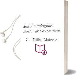 Descargar AudioLibro Euskal Mitologiako Kondairak Haurrentzat de J.M. (Txiliku) Olaizola año 2010