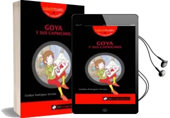 Descargar AudioLibro Goya y sus Caprichos de Esteban Rodriguez Serrano año 2010