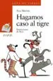 AudioLibro Hagamos Caso al Tigre de Ana Merino