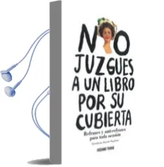 Descargar AudioLibro No Juzgues a un Libro por su Cubierta: Refranes y Anti-Refranes p ara Toda Ocasion de Alejandro Magallanes año 2010