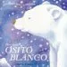 AudioLibro Osito Blanco (2ª ed) de Piers Harper