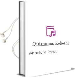 Descargar AudioLibro Quimonos (Kokeshi) de Annelore Parot año 2010