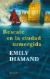 AudioLibro Rescate en la Ciudad Sumergida de Emily Diamand