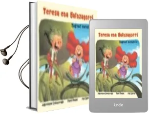 Descargar AudioLibro Tersa eta Galtzagorri: Bihotz Magikoa! de Agurtzane Intxaurraga año 2010