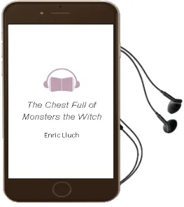 Descargar AudioLibro The Chest Full of Monsters: The Witch de Enric Lluch año 2010