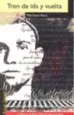 AudioLibro Tren de ida y Vuelta de Mariano Vara