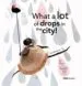 AudioLibro What a lot of Drops in the City! de Eva Montanari