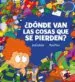 AudioLibro ¿Donde van las Cosas que se Pierden? de Jordi Lafebre