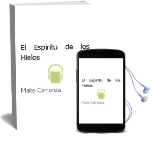 Descargar AudioLibro El Espiritu de los Hielos de Maite Carranza año 2010