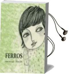 Descargar AudioLibro Ferros de Neus Moscada año 2010
