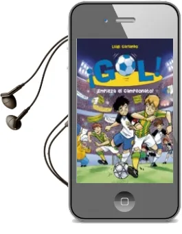Descargar AudioLibro ¡Gol! 3: ¡Empieza el Campeonato! de Luigi Garlando año 2010