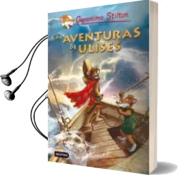 Descargar AudioLibro Grandes Historias : Las Aventuras de Ulises de Geronimo Stilton año 2010