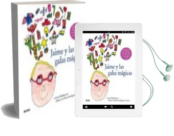 Descargar AudioLibro Jaime y las Gafas Magicas de Anatxu Zabalbeascoa año 2010