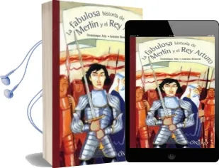 Descargar AudioLibro La Fabulosa Historia de Merlin y el rey Arturo de Gilles Massardier año 2010