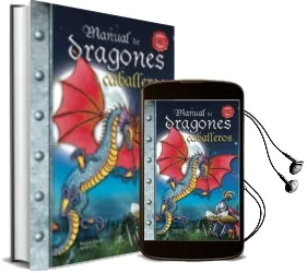 Descargar AudioLibro Manual de Dragones y Caballeros de Alejandra Ramirez año 2010
