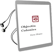 Descargar AudioLibro Objectiu: Colonies! de Neus Muñoz año 2010
