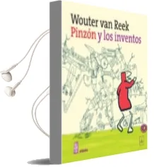 Descargar AudioLibro Pinzon y los Inventos de Wouter Van Reek año 2010