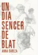 AudioLibro Un dia Sencer de Blat de Anna Cabeza