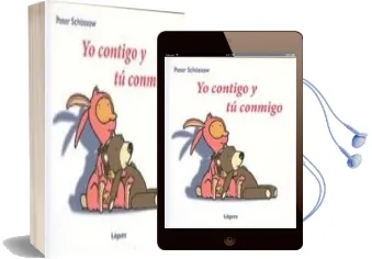 Descargar AudioLibro Yo Contigo y tu Conmigo de P. Schossow año 2010