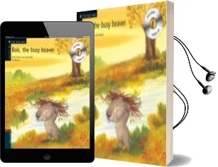 Descargar AudioLibro Bob, the Busy Beaver (Incluye cd) de Rocio Anton año 2010