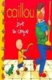 AudioLibro Caillou Joue au Cirque de M.Johnson