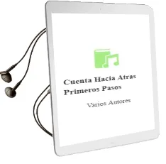 Descargar AudioLibro Cuenta Hacia Atras (Primeros Pasos) de Varios Autores año 2010