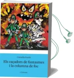 Descargar AudioLibro Els Caçadors de Fantasmes i la Columna de foc de Cornelia Funke año 2010