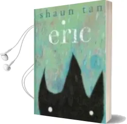 Descargar AudioLibro Eric de Shaun Tan año 2010