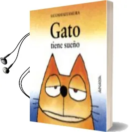 Descargar AudioLibro Gato Tiene Sueño de Satoshi Kitamura año 2010