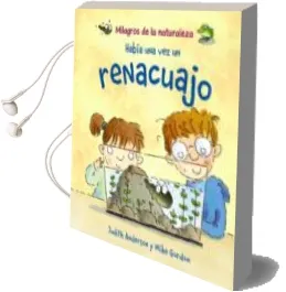 Descargar AudioLibro Habia una vez un Renacuajo (Milagros de la Naturaleza) de Judith Anderson año 2010