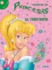 AudioLibro La Cenicienta: Cuentos de Princesas con cd de Varios Autores