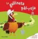 AudioLibro La Gallineta Pèl-Roja. Llibre amb Textures de Varios Autores