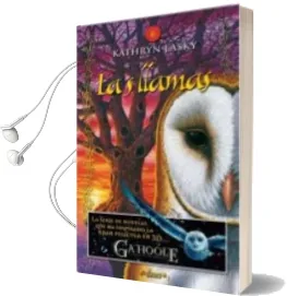 Descargar AudioLibro La Leyenda de los Guardianes ga Hoole 6: Las Llamas de Kathryn Lasky año 2010