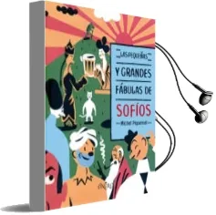 Descargar AudioLibro Las Pequeñas y Grandes Fabulas de Sofios de Michel Piquemal año 2010