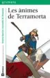 AudioLibro Les Animes de Terramorta de Dolors Garcia I Cornella