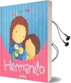 Descargar AudioLibro Mi Primer Hermanito: Hazte Mayor de Varios Autores año 2010