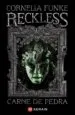 AudioLibro Reckless. Carne de Pedra de Cornelia Funke
